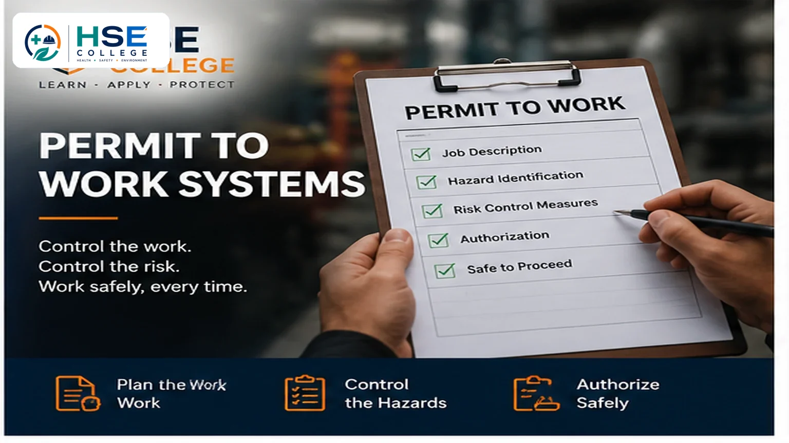 Permit to Work Systems: When and Why They Are Needed